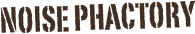 Noise Phactory